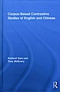 Corpus-Based Contrastive Studies of English and Chinese - Tony McEnery