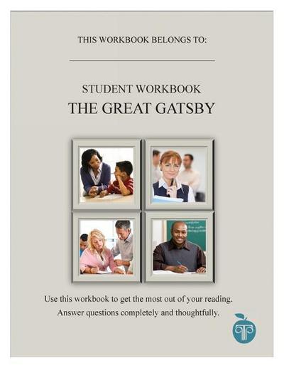 A Common Core Approach to Teaching the Great Gatsby Student Workbook