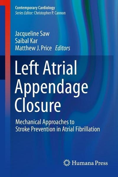 Left Atrial Appendage Closure