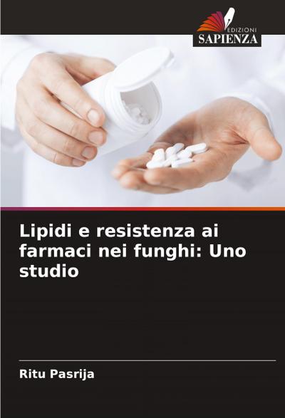Lipidi e resistenza ai farmaci nei funghi: Uno studio