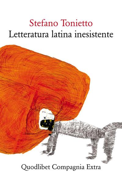 Tonietto, S: Letteratura latina inesistente. Un’altra letter