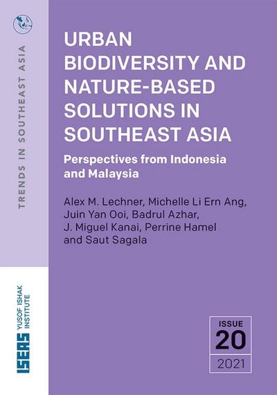 Urban Biodiversity and Nature-Based Solutions in Southeast Asia : Perspectives from Indonesia and Malaysia