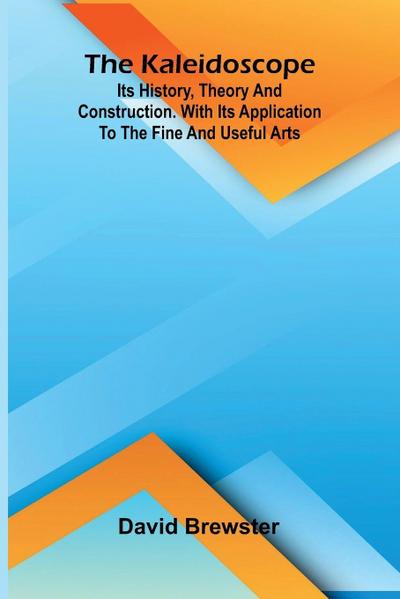 The Kaleidoscope