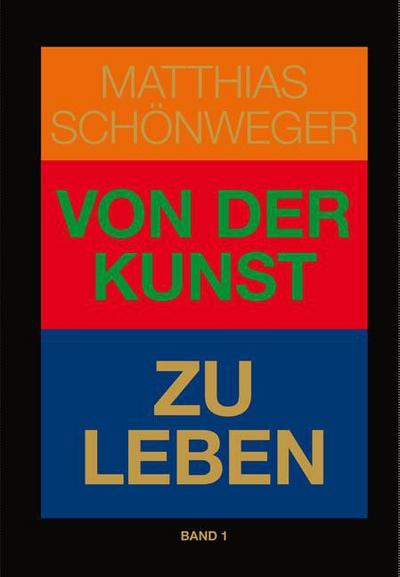 Von der Kunst zu leben/Von der Kunst zu lieben