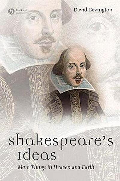 Shakespeare’s Ideas