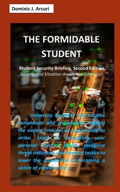 The Formidable Student