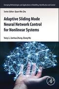 Adaptive Sliding Mode Neural Network Control for Nonlinear Systems