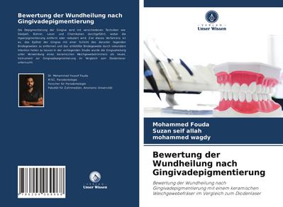Bewertung der Wundheilung nach Gingivadepigmentierung