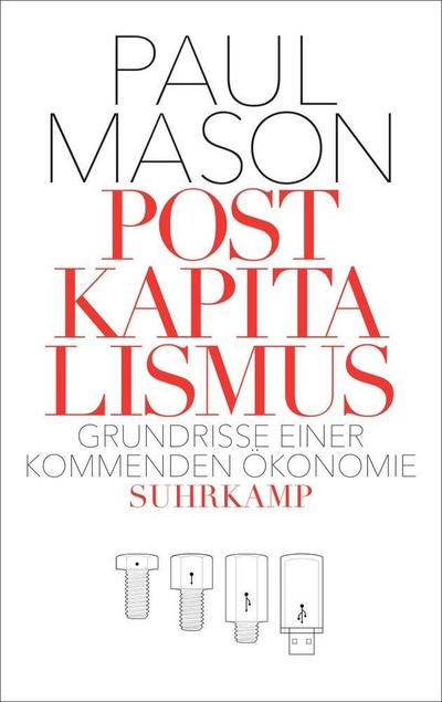 Mason, P: Postkapitalismus