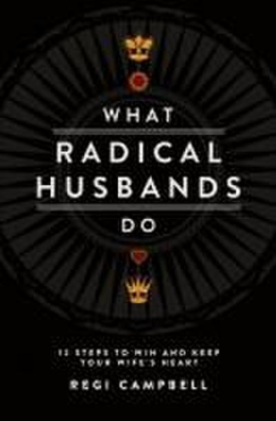 What Radical Husbands Do
