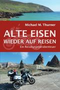Alte Eisen wieder auf Reisen