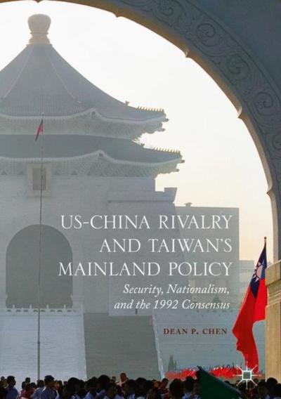 US-China Rivalry and Taiwan’s Mainland Policy