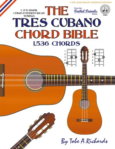 The Tres Cubano Chord Bible