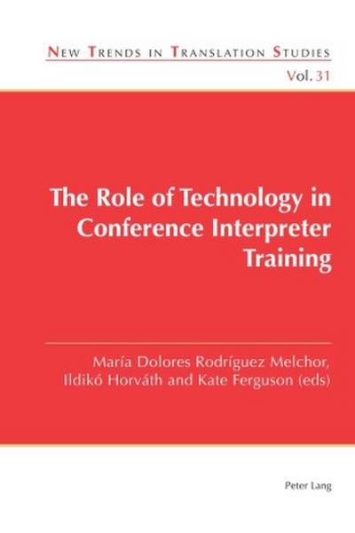The Role of Technology in Conference Interpreter Training