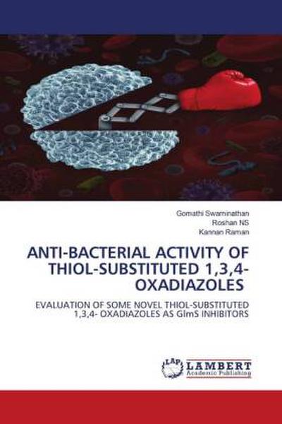 ANTI-BACTERIAL ACTIVITY OF THIOL-SUBSTITUTED 1,3,4- OXADIAZOLES