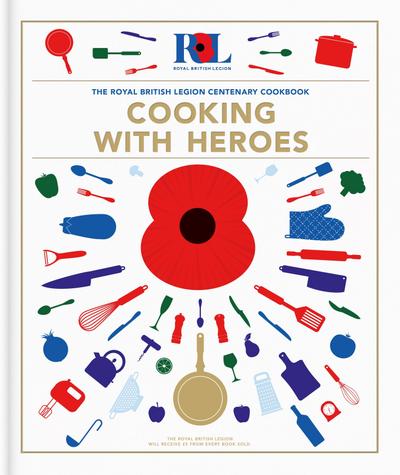 Pullen, J: Cooking With Heroes: The Royal British Legion Cen