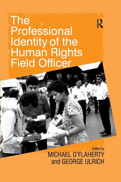 The Professional Identity of the Human Rights Field Officer