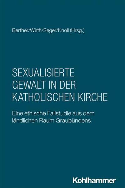 Sexualisierte Gewalt in der katholischen Kirche