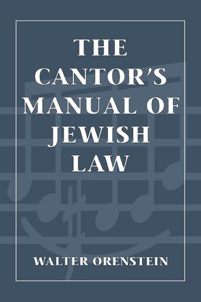 The Cantor’s Manual of Jewish Law