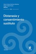 Distanasia y consentimiento sustituto