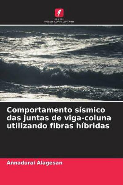 Comportamento sísmico das juntas de viga-coluna utilizando fibras híbridas