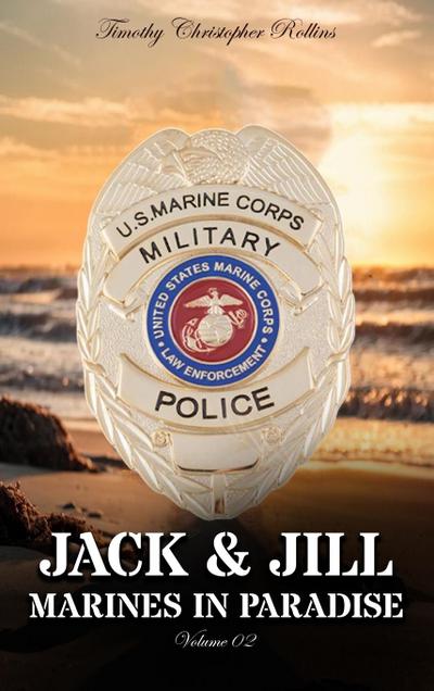 JACK & JILL Marines in Paradise Volume 2