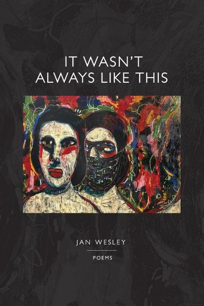 It Wasn’t Always Like This