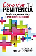 Cómo vivir tu penitencia
