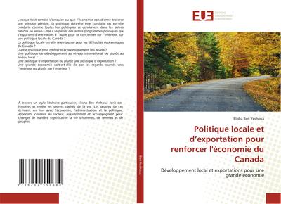 Politique locale et d’exportation pour renforcer l’économie du Canada