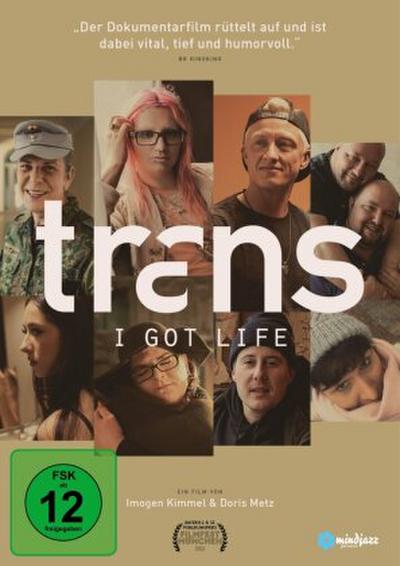 Trans - I Got Life, 1 DVD