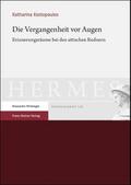 Die Vergangenheit vor Augen