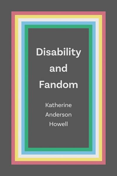 Disability and Fandom