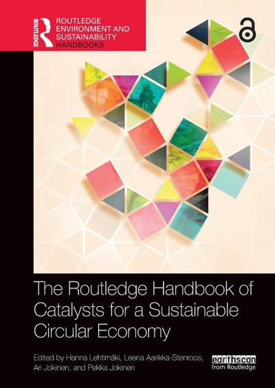 The Routledge Handbook of Catalysts for a Sustainable Circular Economy