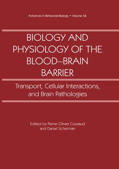 Biology and Physiology of the Blood-Brain Barrier