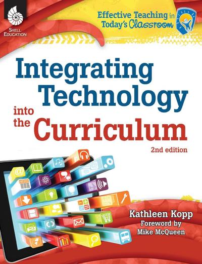 Integrating Technology into the Curriculum 2nd Edition