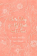 In the Days of My Youth: A Novel