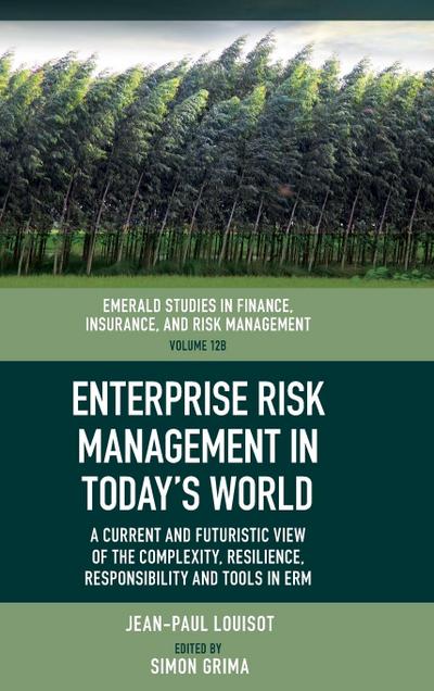 Enterprise Risk Management in Today’s World