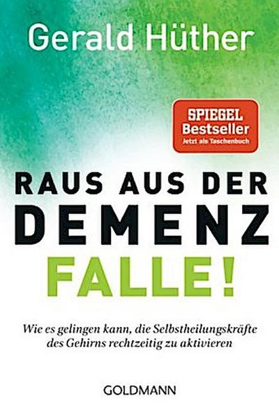 Raus aus der Demenz-Falle!