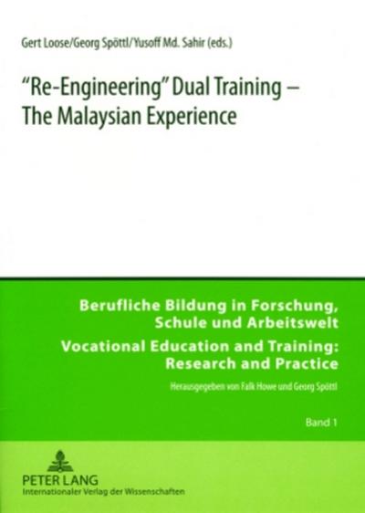 ’Re-Engineering’ Dual Training - The Malaysian Experience