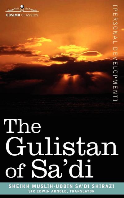 The Gulistan of Sa’di