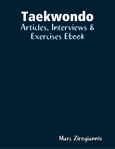 Taekwondo: Articles, Interviews & Exercises Ebook