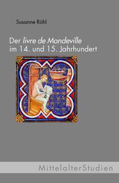 Der livre de Mandeville im 14.und 15.Jahrhundert