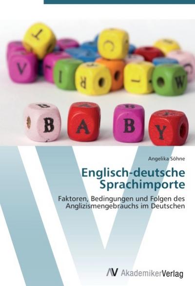 Englisch-deutsche Sprachimporte - Angelika Söhne