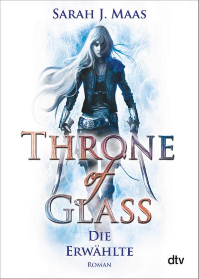 Throne of Glass 1 - Die Erwählte