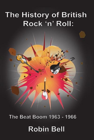 The History of British Rock ’n’ Roll