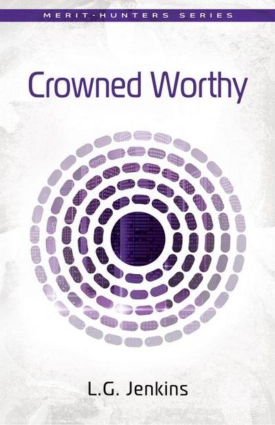 Jenkins, L: Crowned Worthy