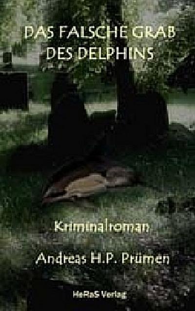 Das falsche Grab des Delfins