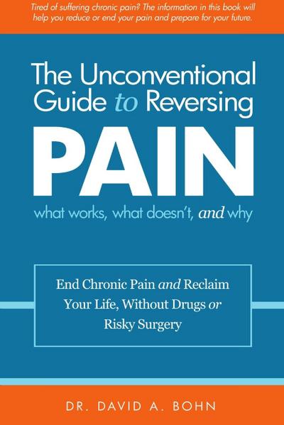 The Unconventional Guide to Reversing Pain