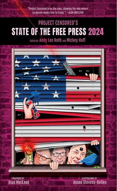 Project Censored’s State of the Free Press 2024