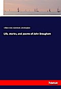 Life, stories, and poems of John Brougham